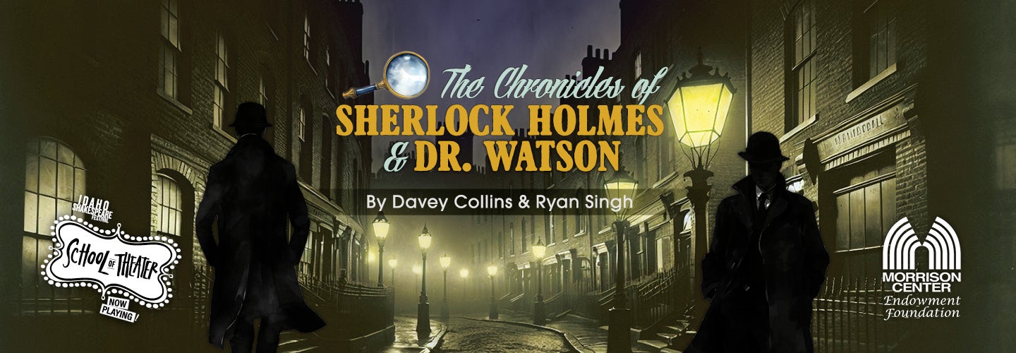 THE CHRONICLES OF SHERLOCK HOLMES & DR. WATSON