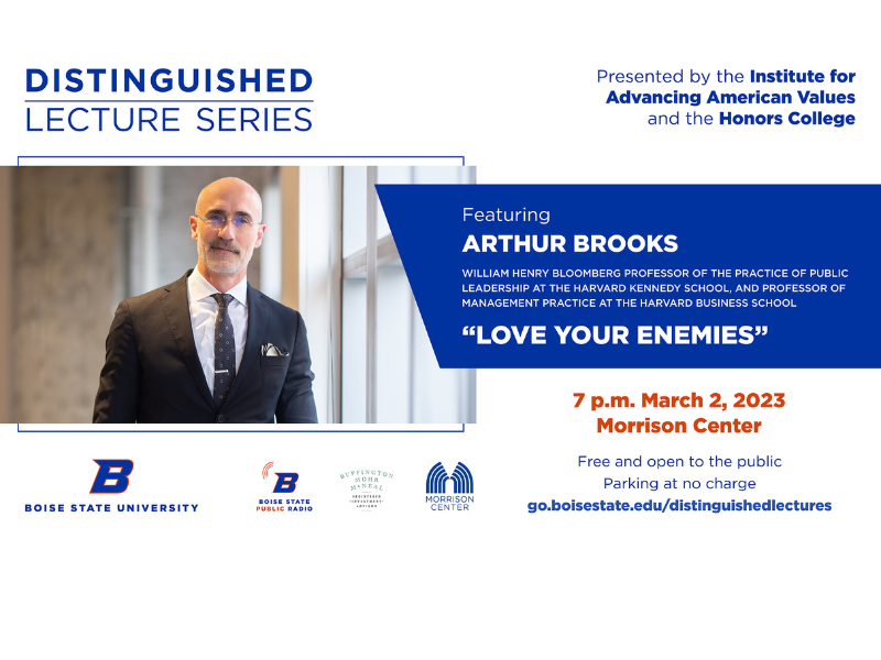 Arthur Brooks - Distinguished Lecture Series